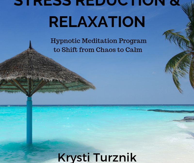 Hypnotic Meditation Program: Stress Reduction & Relaxation